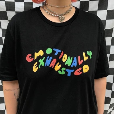 Emotionally Exhausted Colorful Printed T-Shirt